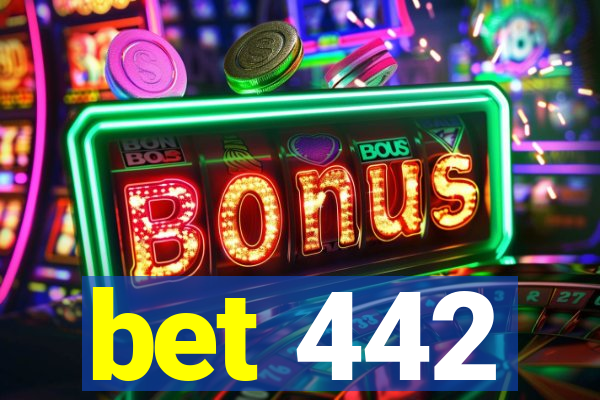 bet 442